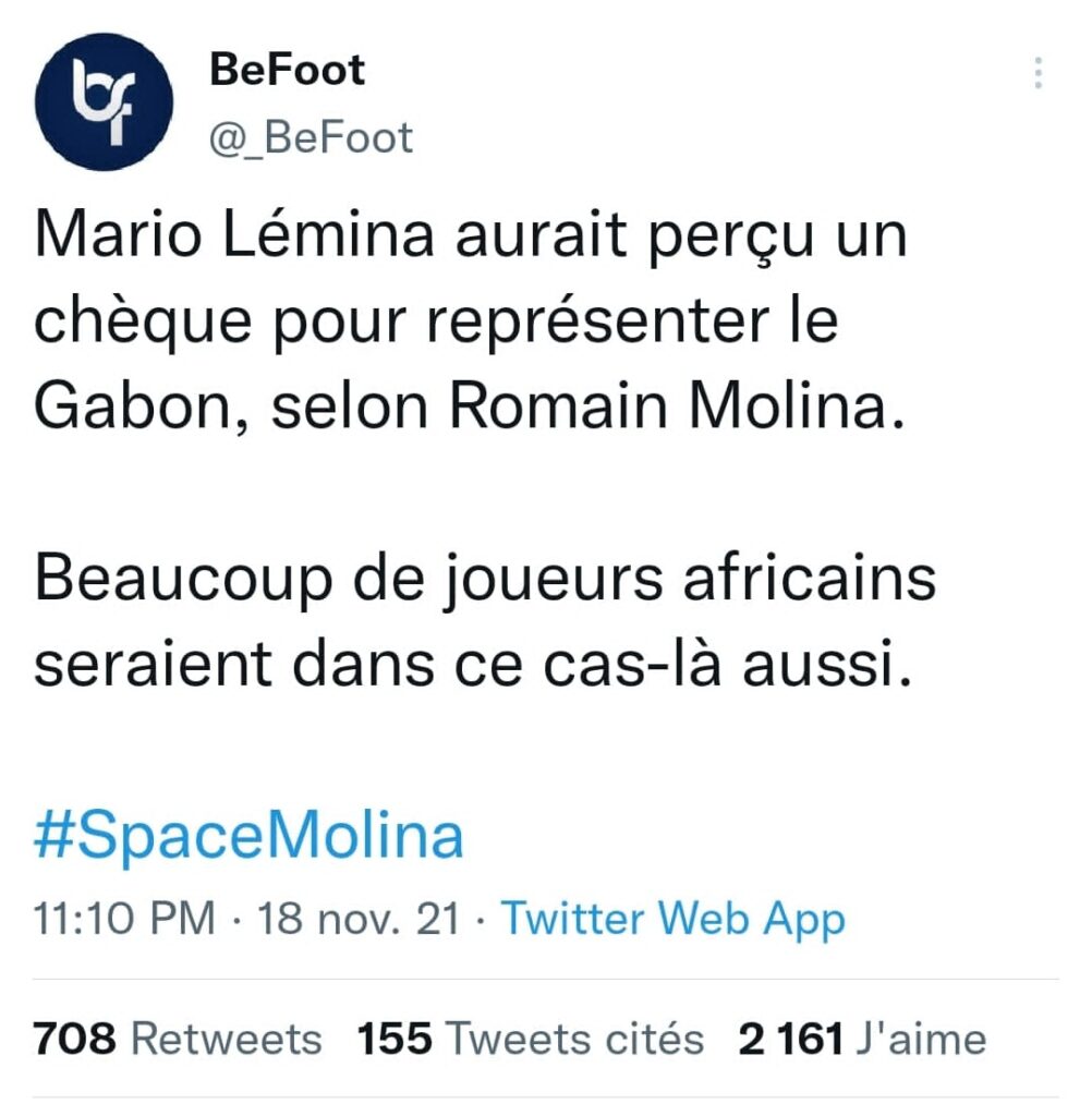 C'est la bombe lancée par le journaliste sportif d'investigation Romain Molina dans les révélations faites sur football mondiale et ses dérives. Selon l'essayiste français, Mario Lemina sociétaire de l'OGC Nice aurait reçu une somme colossale pour intégrer la sélection nationale des Panthères du Gabon. Des faits gravissimes qui s' ils sont avérés devraient conduire les instances faîtières du football gabonais à s'expliquer sur cette question.
